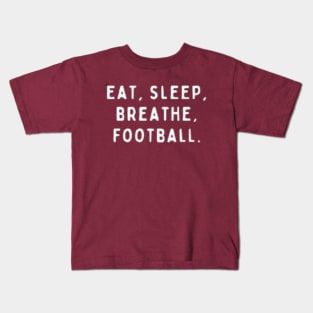 Football Shirt | Football Quotes | Funny Football Quotes | Unisex Tshirt | Hoodie | Tank | Baseball Tee | Crewneck | Long Sleeve T-shirt | Mug Design | Tote Bag Kids T-Shirt